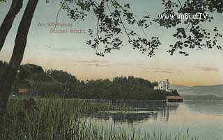 Reifnitzbucht -  Schloss Bercht - Klagenfurt Land - alte historische Fotos Ansichten Bilder Aufnahmen Ansichtskarten 